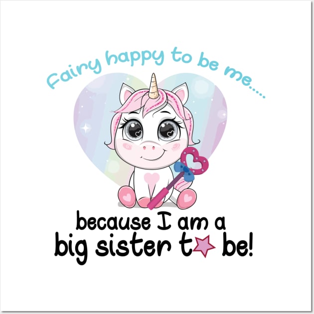 Cute Fairy Happy to Be Unicorn Sister Wall Art by unicorn shirt